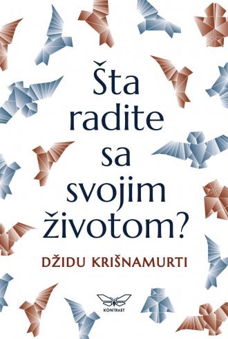 šta radite sa svojim životom džidu krišnamurti