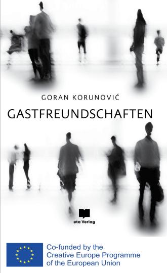 gastfreundschaften gostoprimstva (dvojezično izdanje) goran korunović