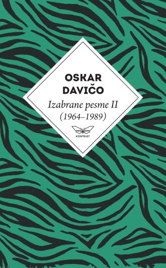 izabrane pesme (1964 1989) oskara daviča oskar davičo