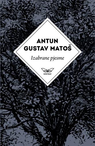 izabrane pjesme antuna gustava matoša antun gustav matoš
