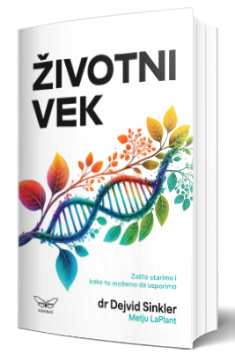 životni vek zašto starimo i kako to da usporimo dejvid sinkler