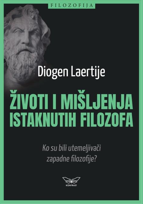 Problem Filozofa Životi i mišljenja istaknutih filozofa - Diogen Laertije | Kontrast ...